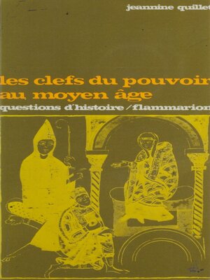 cover image of Les clefs du pouvoir au Moyen Âge